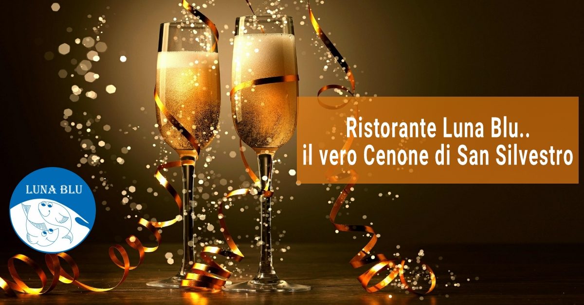 Cenone di San Silvestro e Capodanno a Parma con il Mare del Ristorante Luna Blu