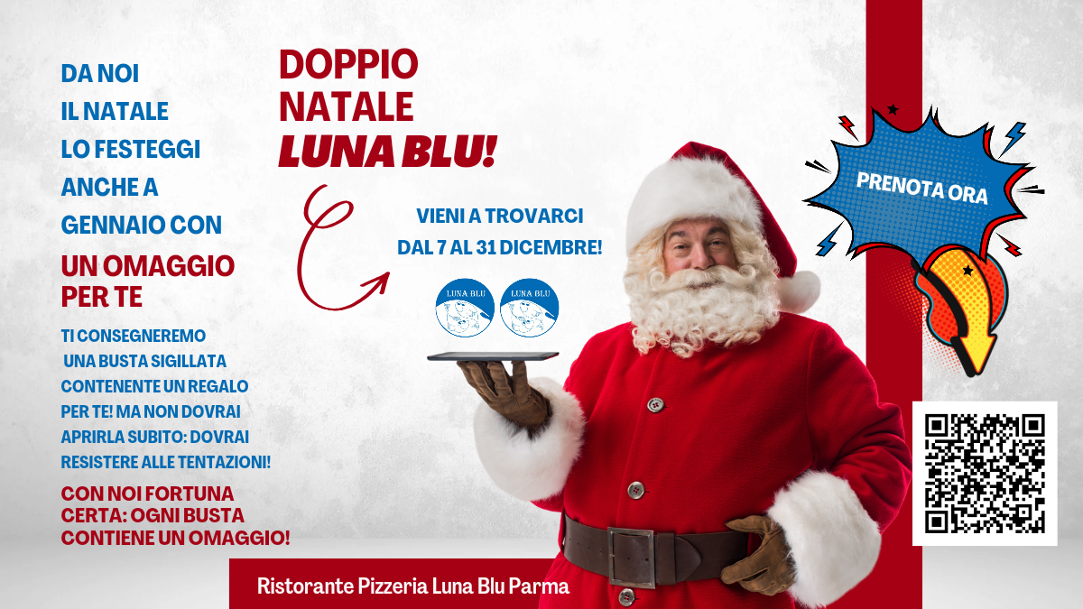 Promo Doppio Natale 2023 al Ristorante Pizzeria Luna Blu Parma: Regali per tutti con 5 Weekend in Costiera Amalfitana